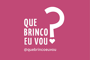 que-brinco-eu-vou